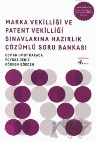 Marka Vekilliği ve Patent Vekilliği Sınavlarına Hazırlık Soru Bankası