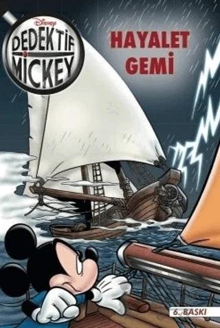Dedektif Mickey 12 : Hayalet Gemi