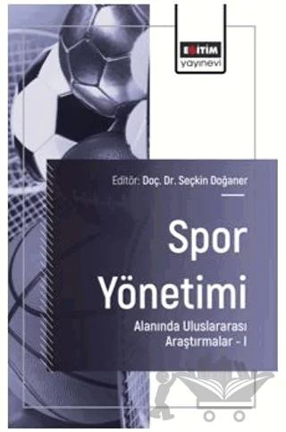 Spor Yönetimi Alanında Uluslararası Araştırmalar – I