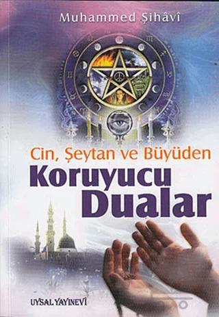 Cin, Şeytan ve Büyüden Koruyucu Dualar