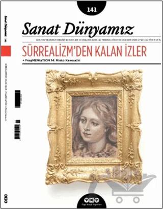 Sanat Dünyamız İki Aylık Kültür ve Sanat Dergisi Sayı: 141