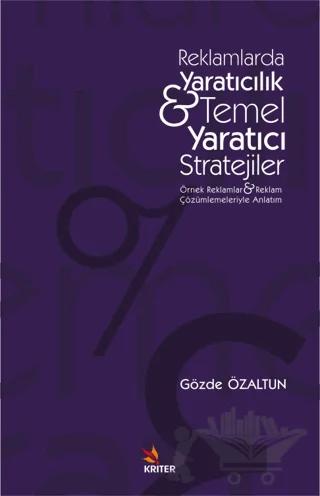 Reklamlarda Yaratıcılık & Temel Yaratıcı Stratejiler