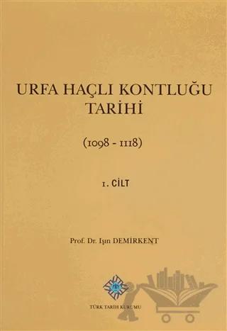 Urfa Haçlı Kontluğu Tarihi 1. Cilt