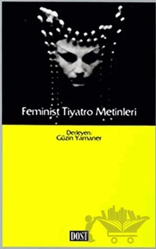 Feminist Tiyatro Metinleri