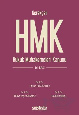 Gerekçeli Hukuk Muhakemeleri Kanunu ve İlgili Mevzuat