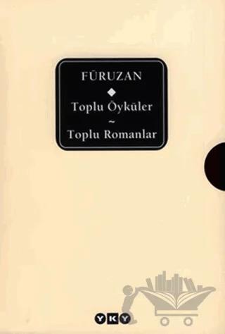 Füruzan / Toplu Öyküler - Toplu Romanlar