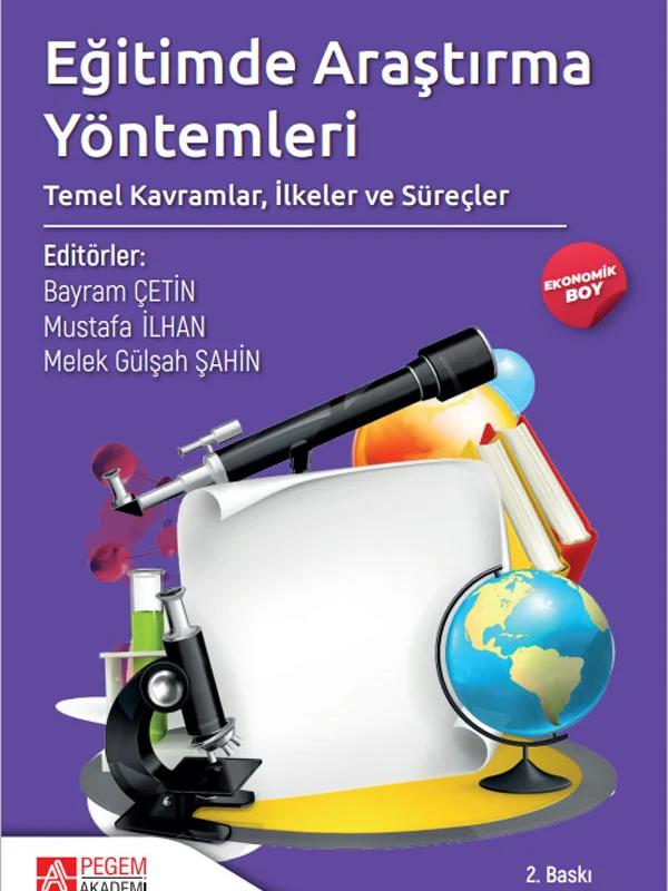 Eğitimde Araştırma Yöntemleri: Temel Kavramlar, İlkeler ve Süreçler (Ekonomik Boy)