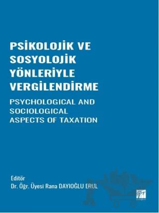 Psikolojik ve Sosyolojik Yönleriyle Vergilendirme