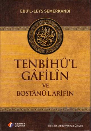 Tenbihü’l Gafilin ve Bostanü’l Arifin