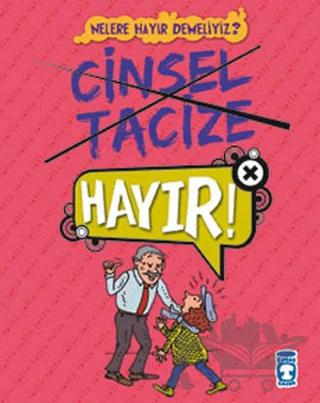 Cinsel Tacize Hayır