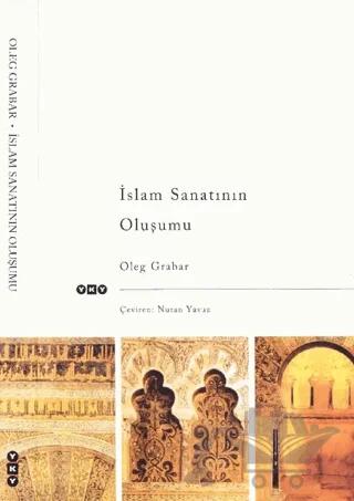 İslam Sanatının Oluşumu