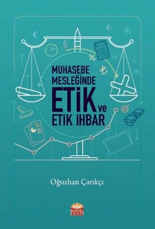 Muhasebe Mesleğinde Etik ve Etik İhbar