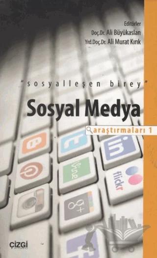 Sosyal Medya Araştırmaları -1
