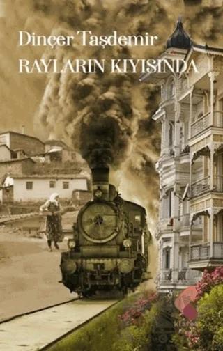 Rayların Kıyısında