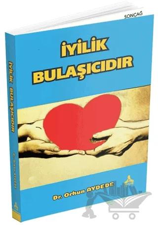 İyilik Bulaşıcıdır