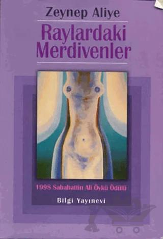 Raylardaki Merdivenler