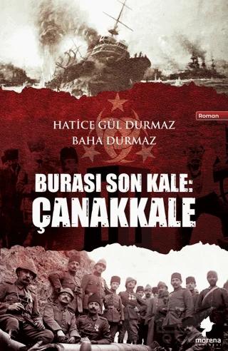 Burası Son Kale: Çanakkale