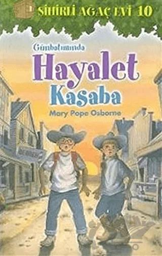 Günbatımında Hayalet Kasaba