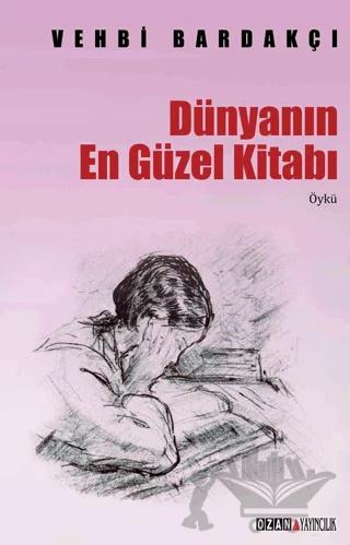 Dünyanın En Güzel Kitabı (Toplu Öyküler)