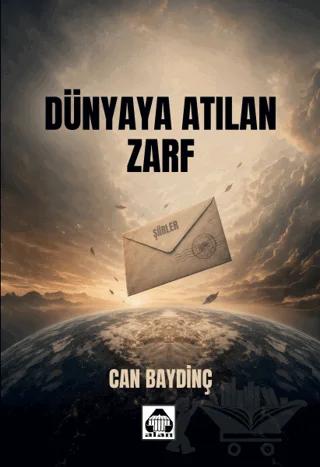 Dünyaya Atılan Zarf