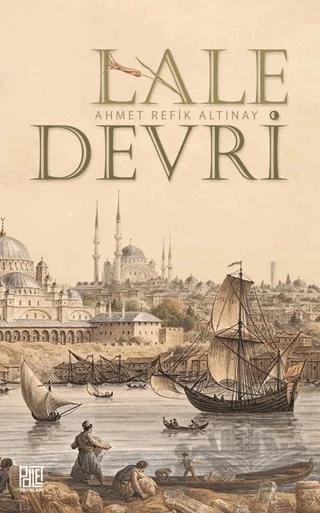 Lale Devri (Sadeleştirilmiş Metin)
