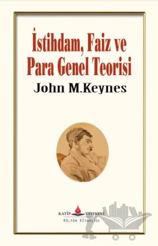 İstihdam, Faiz ve Para Genel Teorisi