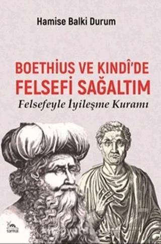 Boethius ve Kındı’de Felsefi Sağaltım