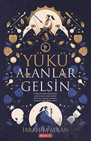 Yükü Alanlar Gelsin
