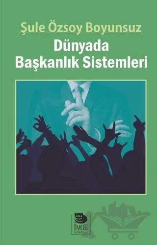 Dünyada Başkanlık Sistemleri