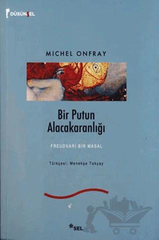 Bir Putun Alacakaranlığı