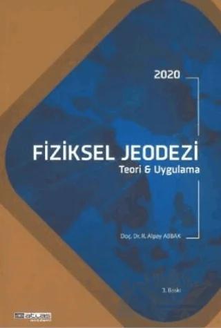 2020 Fiziksel Jeodezi - Teori ve Uygulama