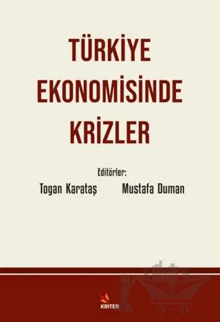 Türkiye Ekonomisinde Krizler