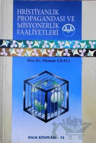 Hristiyanlık Propagandası ve Misyonerlik Faaliyetleri