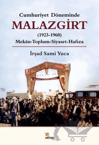 Cumhuriyet Döneminde Malazgirt (1923-1960)