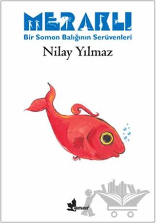 Meraklı Bir Somon Balığının Serüvenleri