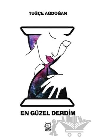 En Güzel Derdim