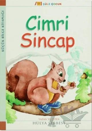 Küçük Bilge Kitaplığı: Cimri Sincap
