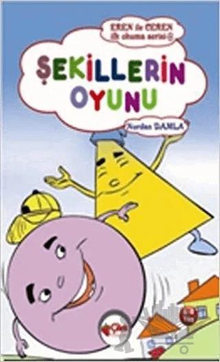 Şekillerin Oyunu - Eren ile Ceren İlk Okuma Serisi 8