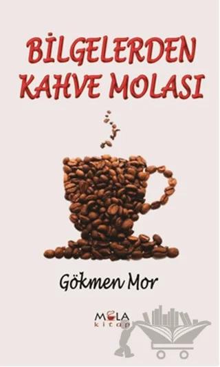 Bilgelerden Kahve Molası