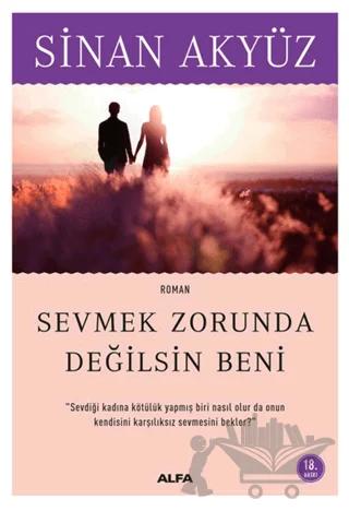 Sevmek Zorunda Değilsin Beni