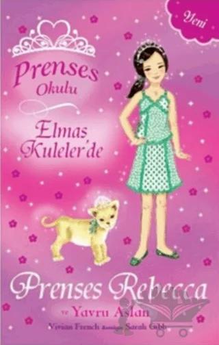 Prenses Okulu - Elmas Kuleler'de Prenses Rebecca ve Yavru Aslan