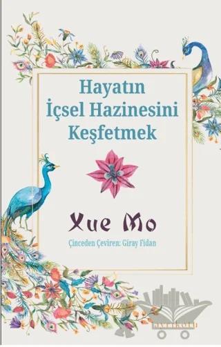 Hayatın İçsel Hazinesini Keşfetmek