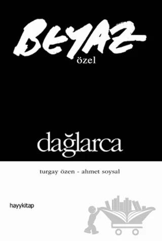 Beyaz Özel - Dağlarca