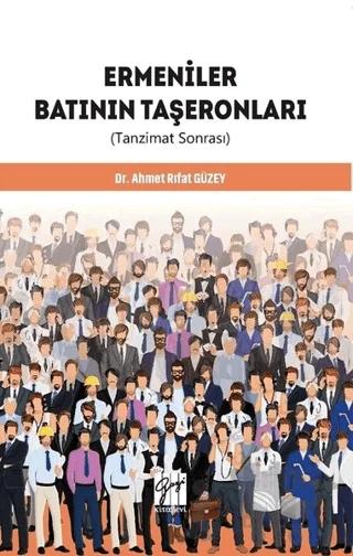 Ermeniler Batının Taşeronları