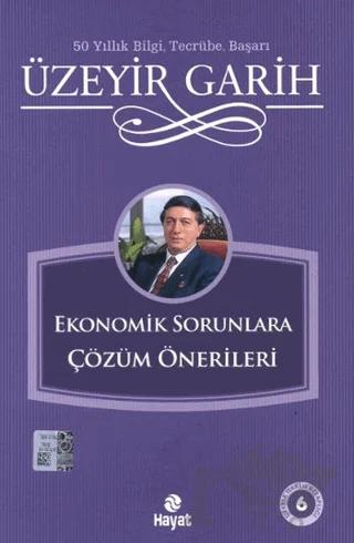 Ekonomik Sorunlara Çözüm Önerileri