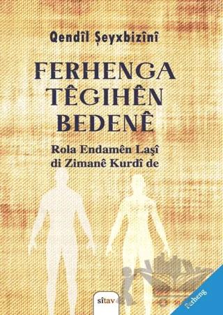 Ferhenga Têgehên Bedenê Rola Endamên Laşî di Zimanê Kurdî de