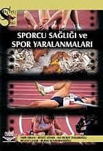 Sporcu Sağlığı ve Spor Yaralanmaları