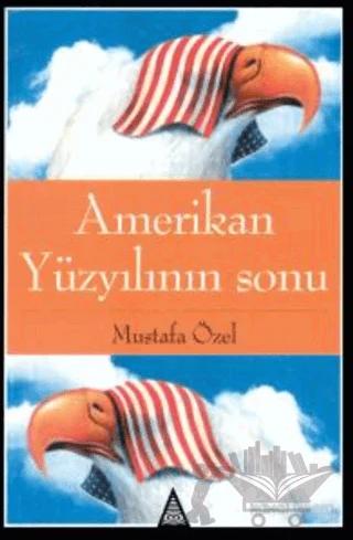 Amerikan Yüzyılının Sonu