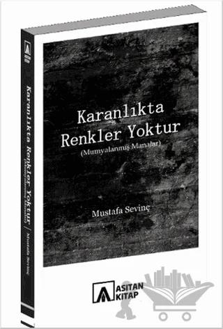 Karanlıkta Renkler Yoktur