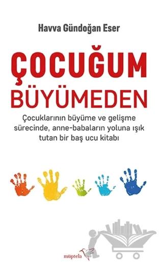 Çocuğum Büyümeden